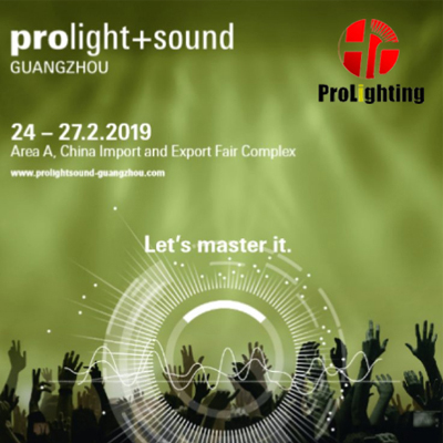 Prolight + Sound Guangzhou 2019